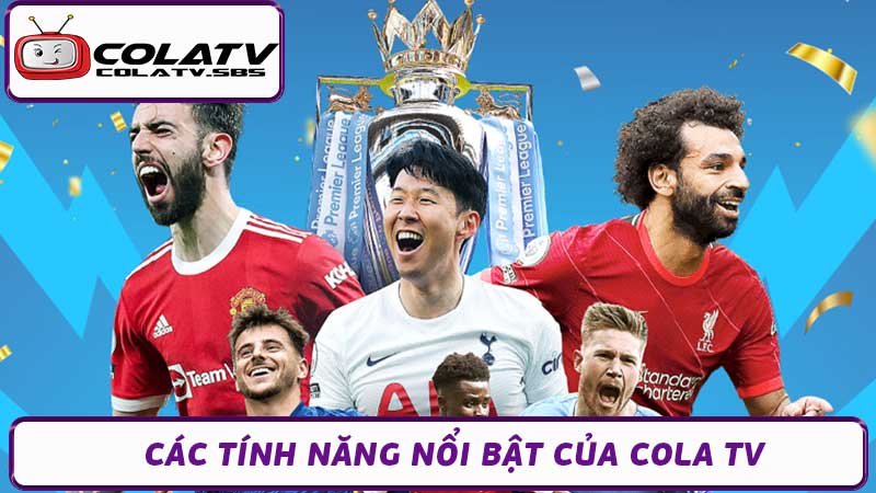 ColaTV Trang Web Xem Trực Tiếp Bóng Đá Cola TV Uy Tín Hàng Đầu